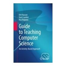 Guide to Teaching Computer Science - Orit Hazzan