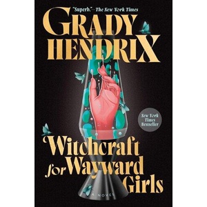 WITCHCRAFT FOR WAYWARD GIRLS (ISBN: 9780593548998)