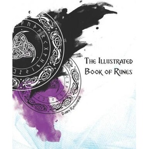 Illustrated Book of Runes | Freya Aswynn, Reikhart Odinsthrall (2021)