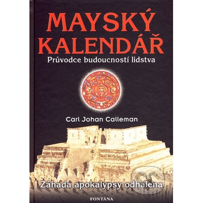 Mayský kalendář - Carl Johan Calleman