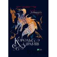 Korolʹ shramiv - Leigh Bardugo