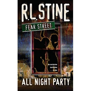 Fear Street - All-Night Party | Robert Lawrence Stine (ISBN: 9781416903215)