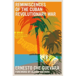 Reminiscences of the Cuban Revolutionary War | Ernesto Che Guevara (ISBN: 9781644211076)