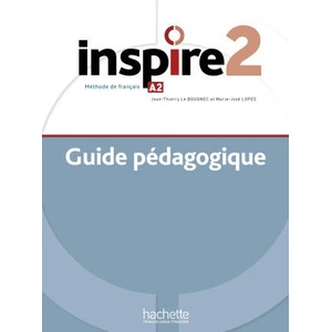 Inspire 2 : Guide pédagogique + audio (tests) téléchargeable (A2) | Joëlle Bonenfant (ISBN: 9782015135816)