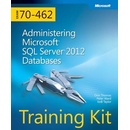 Training Kit Exam 70-462: Administering Microsoft SQL Server 2012 Databases