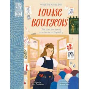 The Met Louise Bourgeois: She Saw the World as a Textured Tapestry | Ana Sender (ISBN: 9780744054699)