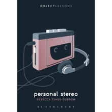 Personal Stereo Tuhus-Dubrow Rebecca Independent Scholar USA