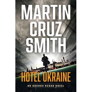 Hotel Ukraine | SMITH MARTIN CRUZ (ISBN: 9781982188382)