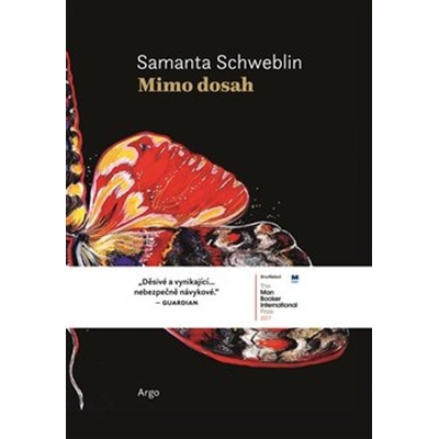 Mimo dosah - Samanta Schweblin