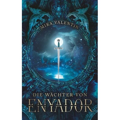 Wachter von Enyador | Mira Valentin