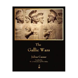 Gallic Wars | Julius Caesar (ISBN: 9781603864916)