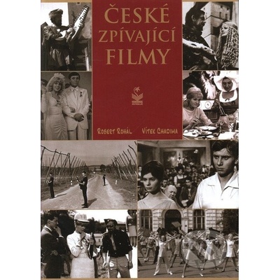České zpívající filmy - Robert Rohál, Vítek Chadima