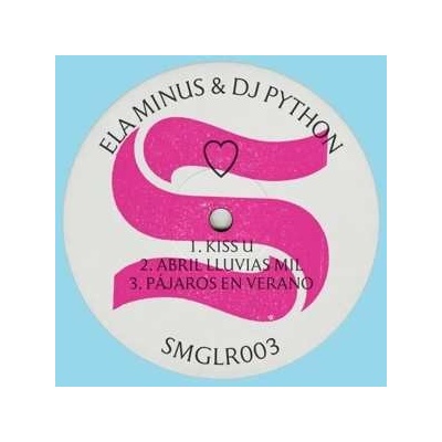MINUS, ELA & DJ PYTHON - I KISS U 1 12in LP