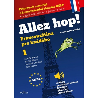 Allez hop! Francouzština pro každého - Jarmila Beková, Marion Bérard, Radim Žatka, Alexan