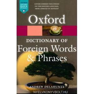Oxford Dictionary of Foreign Words and Phrases | Andrew Delahunty (ISBN: 9780199543687)