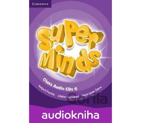 Super Minds Level 6 Class CDs (4)