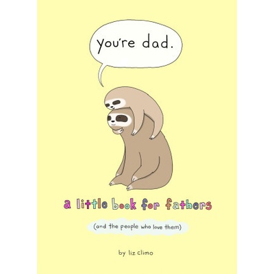 You're Dad