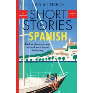Short Stories in Spanish for Beginners, Volume 2 (ISBN: 9781529361872)