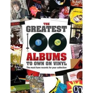 Greatest 100 Albums to own on Vinyl | Rebecca Greig, Sona Books (ISBN: 9781912918058)