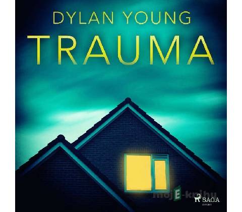 Trauma (EN) - Dylan Young