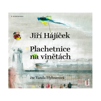 Plachetnice na vinětách - Jiří Hájíček