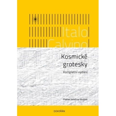 Kosmické grotesky. Kompletní vydání