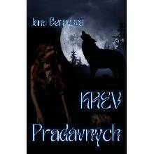 Krev Pradávných - Jana Beranová