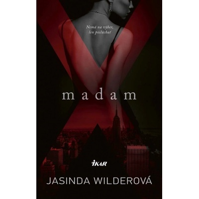 Madam X - Wilderová Jasinda