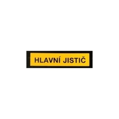 Tabulka č.21 Samolepící tabulky - nápis HLAVNÍ JISTIČ