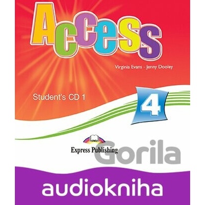 Access 4: Student´s audio CD 1 - Virginia Evans, Jenny Dooley