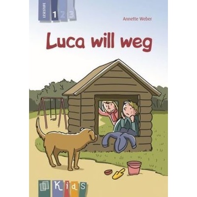 Luca will weg - Lesestufe 1