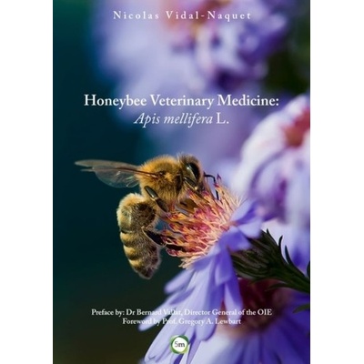 Honeybee Veterinary Medicine : Apis Mellifera L.