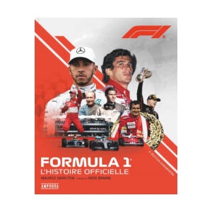 FORMULA 1 - L'HISTOIRE OFFICIELLE - NOUVELLE EDITION AUGMENTEE | Hamilton maurice (2024)