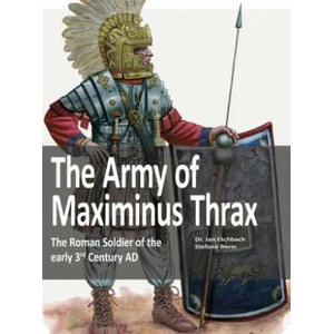 Army of Maximinus Thrax | Jan Eschbach (ISBN: 9783963600258)