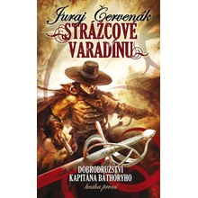 Strážcové Varadínu - Dobrodružství kapitána Báthoryho 1, 2. vydání