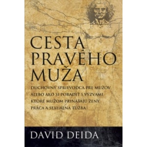 Cesta pravého muža | David Deida (2012)