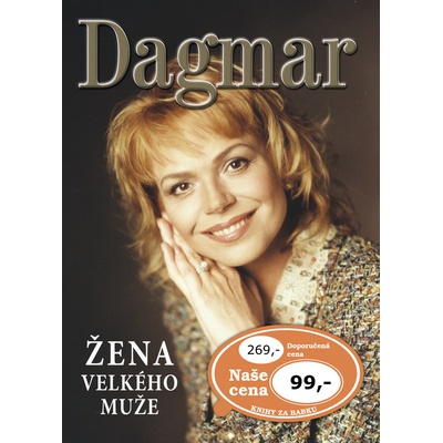 Dagmar Žena velkého muže