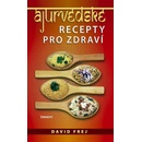 Knihy Ájurvédské recepty pro zdraví
