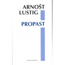 Propast - Arnošt Lustig