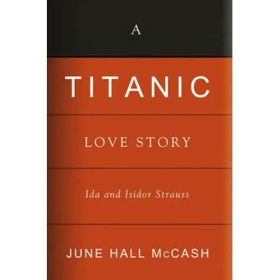 Titanic' Love Story | June Hall McCash