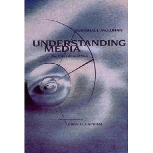 Understanding Media | Marshall McLuhan (2010)