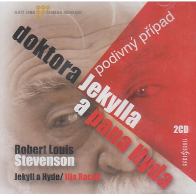 Podivný případ dokt.Jekylla a p.Hyda - Robert Louis Stevenson; Eduard Cupák; Ilja Racek;