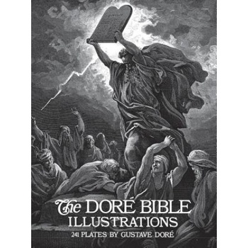 The Dore Bible Illustrations - Gustave Dore