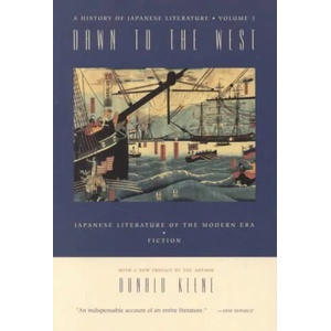 Dawn to the West: A History of Japanese Literature | Donald Keene (ISBN: 9780231114356)