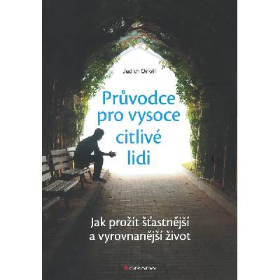 Průvodce pro vysoce citlivé lidi