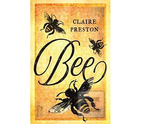 Bee - Claire Preston