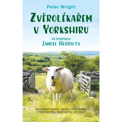 Zvěrolékařem v Yorkshiru – Ve stopách Jamese Herriota