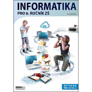 Informatika pro 6. ročník ZŠ Metodika | Pavel Navrátil (2024)