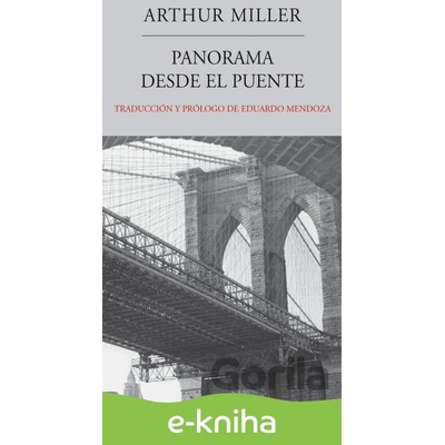 Panorama desde el puente - Arthur Miller