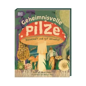 Geheimnisvolle Pilze | Wenjia Tang, Michael Kokoscha (ISBN: 9783831044443)